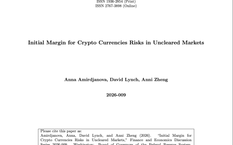 美联储研究报告建议对加密相关衍生品设定初始保证金权重规则