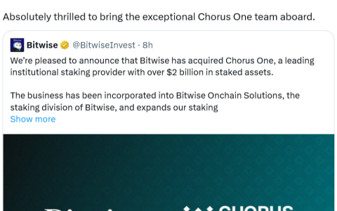 Bitwise收购Chorus One，或为更多质押ETF铺平道路