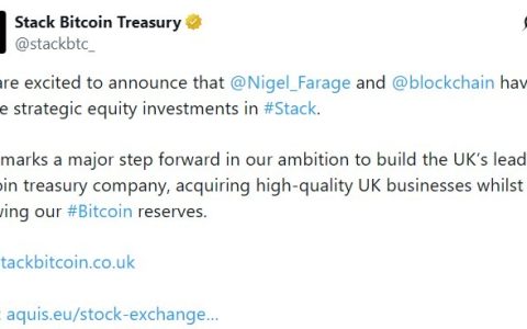 Nigel Farage向英国比特币金库公司Stack BTC投资了28.6万美元