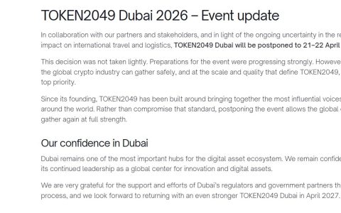 Token2049因地区不确定性将迪拜活动推迟至2027年